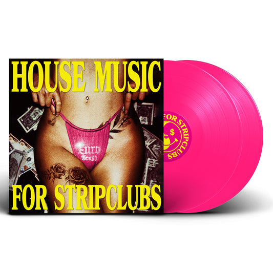 HOUSE MUSIC FOR STRIPCLUBS VINYL